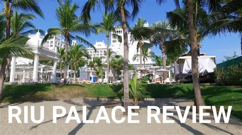 Riu Palace Pacifico Full Review Riviera Nayarit Puerto Vallarta