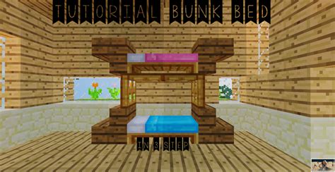 a Bunk Bed in 3 Step [Tutorial] Minecraft Map