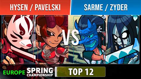 Hysen Pavelski Vs Sarme Zyder Top Eu Brawlhalla Spring