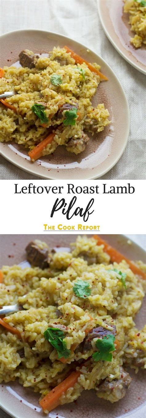 This Leftover Roast Lamb Pilaf Is A Great Way To Use Up Leftovers And You Could Easily