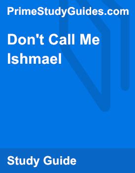 Don't Call Me Ishmael | Characters