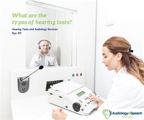 What Are The Types Of Hearing Tests Audiology And Speech Solutions