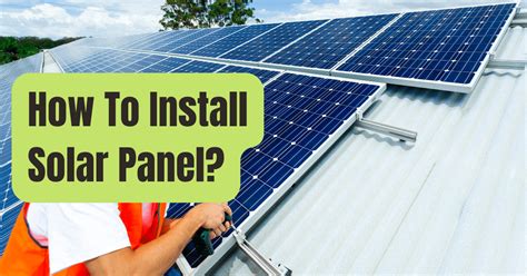 How To Install Solar Panels Guide 2024 Solar Panel Installations