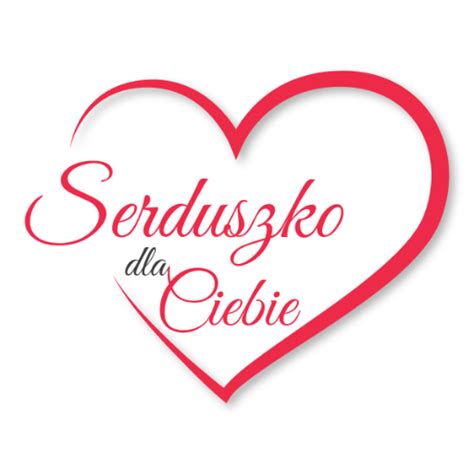 Serduszko Dla Ciebie Google Play