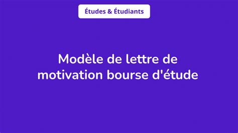 Modèle Simple D Une Lettre De Motivation Pour Bourse D étude