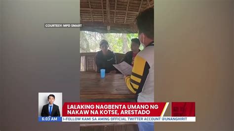 Lalaking Nagbenta Umano Ng Nakaw Na Kotse Arestado UB Video