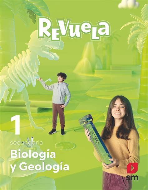 1º Eso BiologÍa Y GeologÍa Proyecto Revuela Savia 97884139278249788413927848 Sm 2022 Nuevo