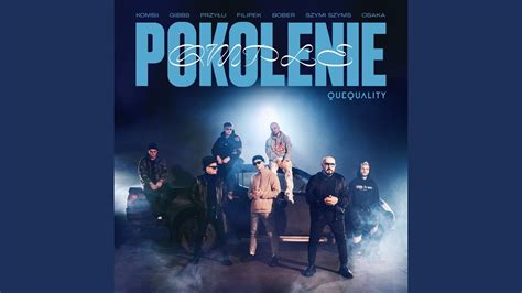 Pokolenie Ale To QMPLE Feat Filipek Bober OsaKa Szymi Szyms