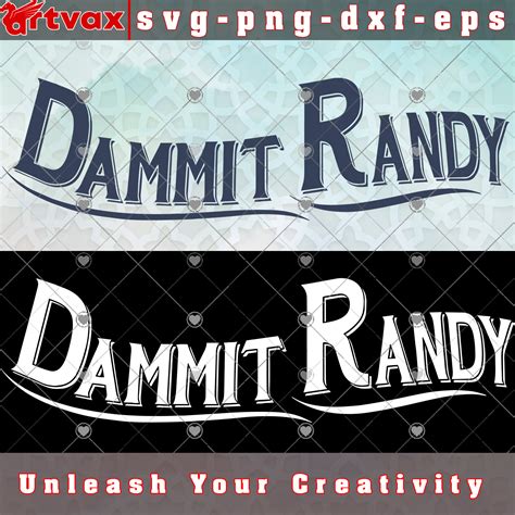 Dammit Randy Svg Miranda Lambert Artvax