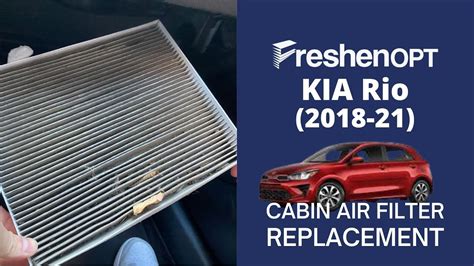 How To Replace A Cabin Air Filter For Kia Rio Youtube