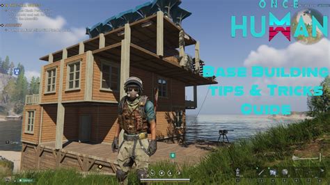 Once Human Base Building Guide Youtube