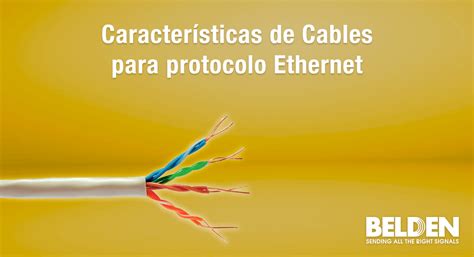 Características De Los Cables Para Protocolo Ethernet Belden