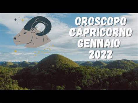 OROSCOPO CAPRICORNO GENNAIO 2022 LETTURA TAROCCHI YouTube