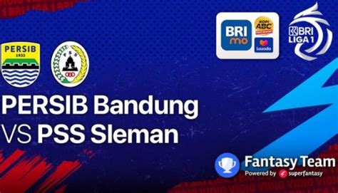 Bri Liga Pekan Inilah Perdiksi Line Up Persib Bandung Vs Pss