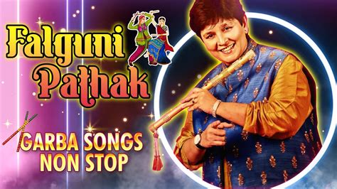 Falguni Pathak Garba Non Stop Navratri Garba Songs Navratri