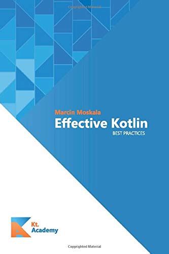 Effective Kotlin Best Practices Foxgreat