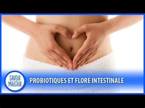 Des Probiotiques Naturels Pour Am Liorer La Flore Intestinale Youtube