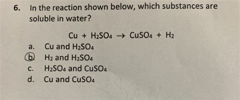 Solved 6. In the reaction shown below, which substances are | Chegg.com