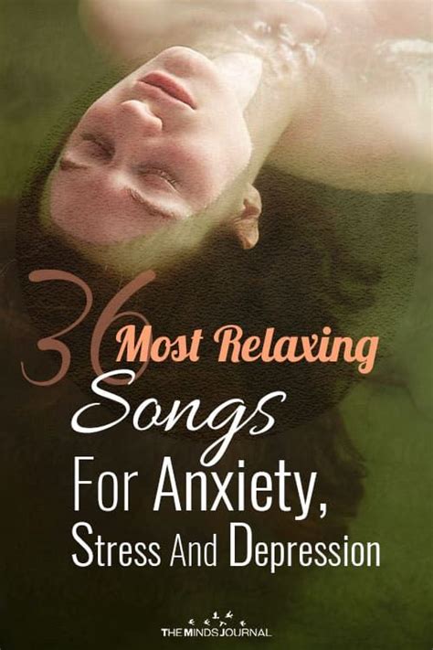 36 most relaxing songs for anxiety stress and depression – Artofit