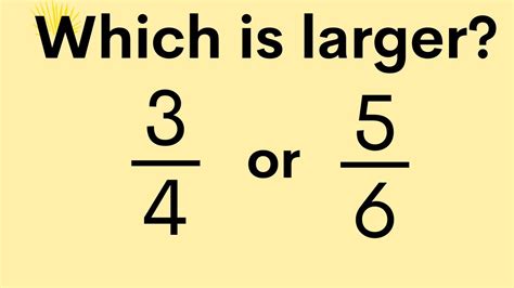 How To Determine Which Fraction Is Larger Youtube