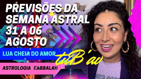 Lua Cheia Do Amor Previs Es Da Semana Astral De De Julho A De