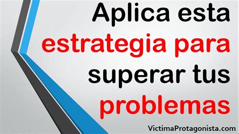 Estrategias Para Superar Problemas Y Dificultades Complejas YouTube