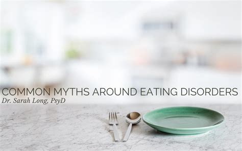 Eating Disorders Common Myths