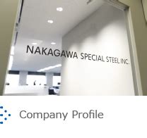 NAKAGAWA SPECIAL STEEL INC