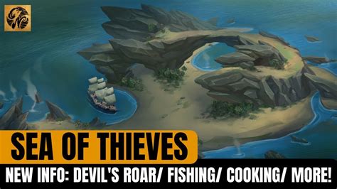 New Sea Of Thieves Info The Devils Roar Fishing Cooking