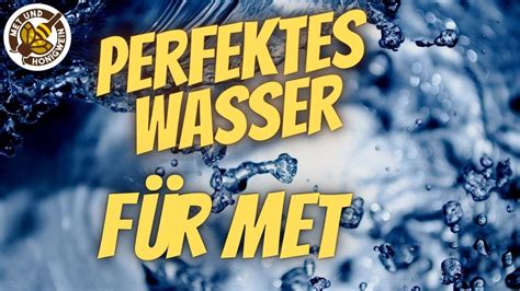 Welches Wasser In Einen Met Leitungswasser Vulkan Wasser Destilliertes