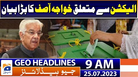 Geo News Headlines Am Khawaja Asif S Big Statement Regarding The