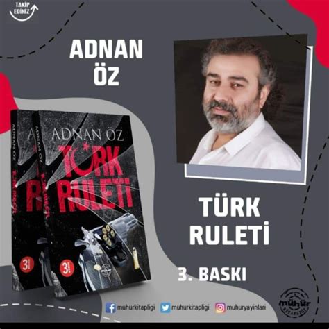 Adnan Z Den Yeni Kitap T Rk Ruleti Hesap Vakti Diyekonustu