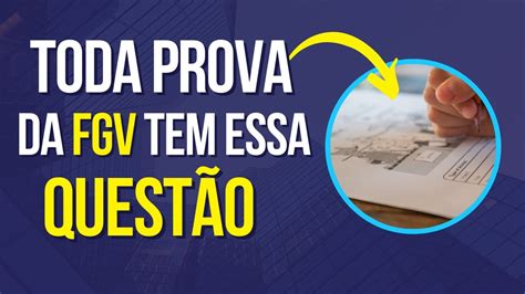 A Quest O Mais Repetida Da Banca Fgv E Pode Aparecer Na Sua Prova