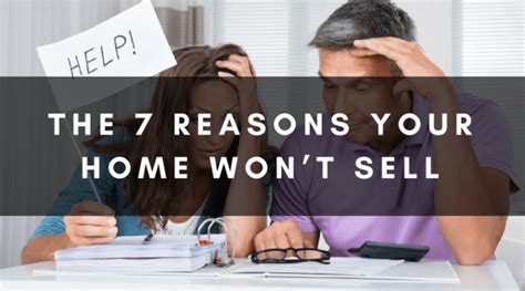 The 7 Reasons Your Home Wont Sell San Diego Real Estate Experts