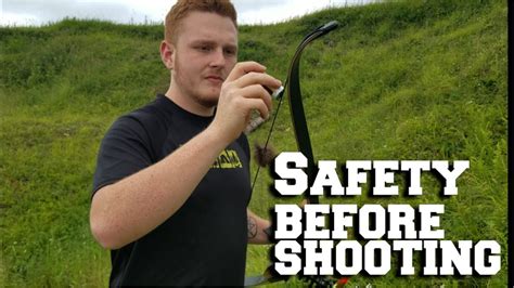 Archery Tips Safety First Prevents Breakdowns Youtube