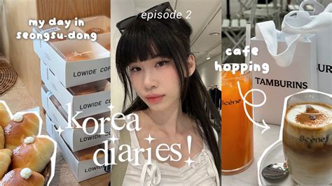 KOREA VLOG Ep 2 A Day In Seongsu Dong Cafe Hopping Shopping Vlog