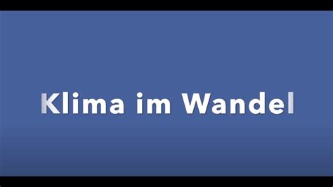 Klima Im Wandel YouTube