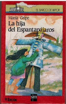 Libro La Hija Del Espantapajaros De Maria Gripe Buscalibre