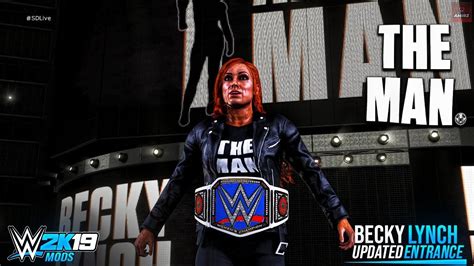 Wwe 2k19 Mods Becky Lynch The Man Entrance Youtube