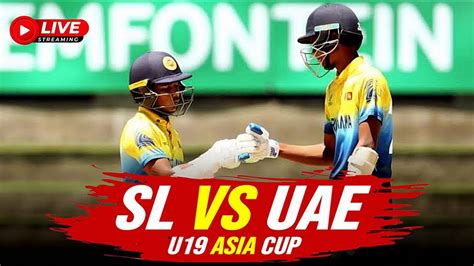 United Arab Emirates U19 Vs Sri Lanka U19 Live U19 Match Slu19 Vs Uae U19 7th Match Youtube