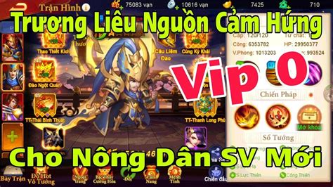 Danh Tướng 3Q Review Acc Trương Liêu VIP 0 Nguồn Cảm Hứng Cho Nông Dân