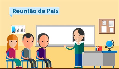 Na Reuni O De Pais Voc Tem A Oportunidade De S Escola