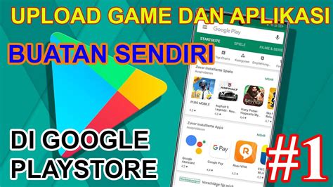 Cara Upload Aplikasi Dan Game Di Playstore Upload Apk Ke Playstore