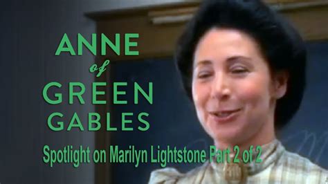 Anne Of Green Gables Spotlight On Marilyn Lightstone 3 Youtube