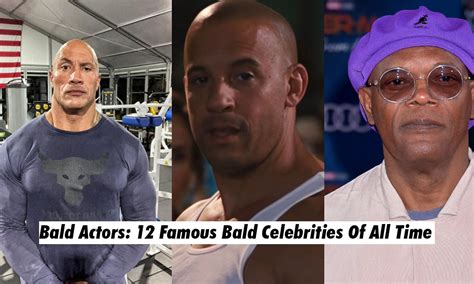 Bald Actors 12 Famous Bald Celebrities Of All Time