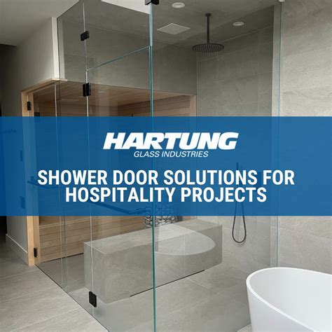 Shower Door Solutions For Hospitality Projects