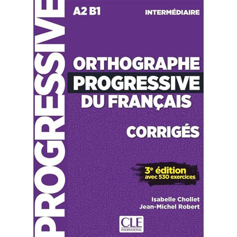 Orthographe Progressive Du Francais Eme Edition Intermediaire A B