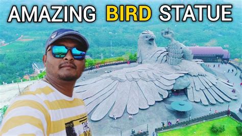 India S Biggest Bird Statue In Kerala Jatayu Earth Center Tamil