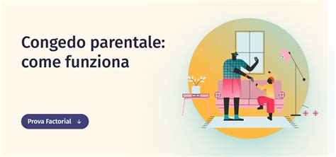 Congedo parentale cosè quanto dura e le novità per il 2023