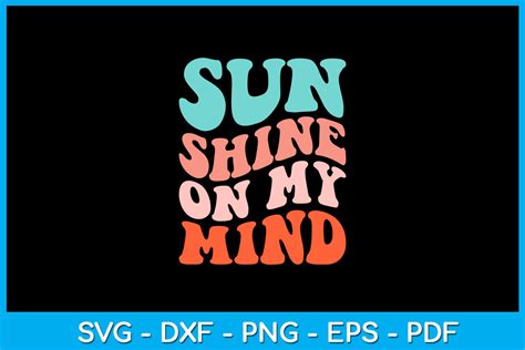 Vintage Sun Shine On My Mind Svg T Shirt Graphic By Trendycreative